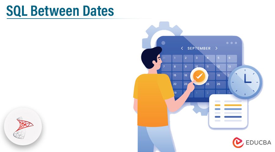 You are currently viewing SQL Between Dates | Use