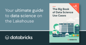 Read more about the article The Big Book of Data Science Use Cases – 2nd Edition