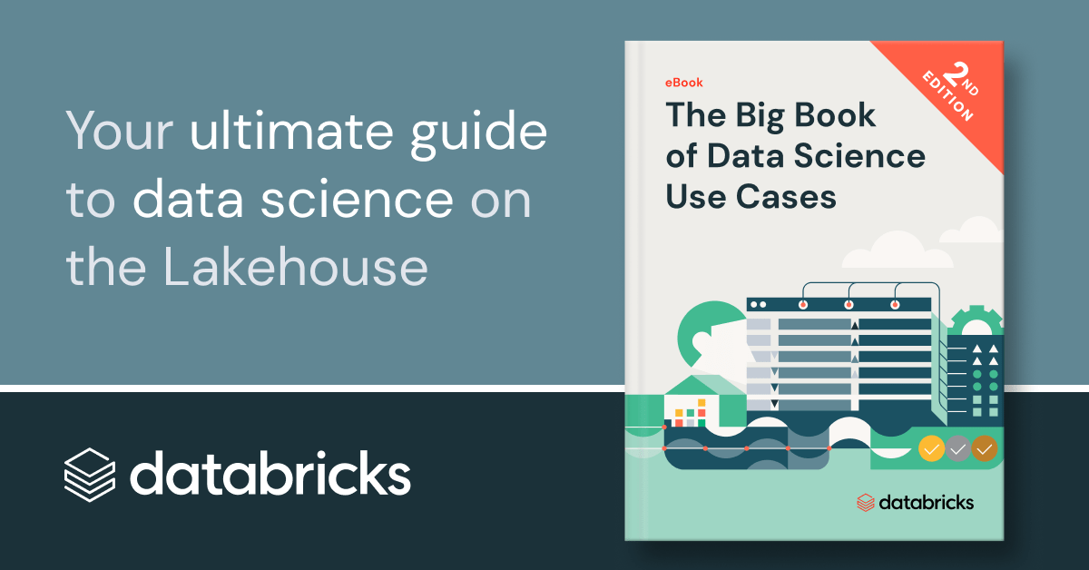 You are currently viewing The Big Book of Data Science Use Cases – 2nd Edition