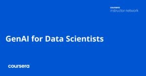 Read more about the article GenAI for Data Scientists